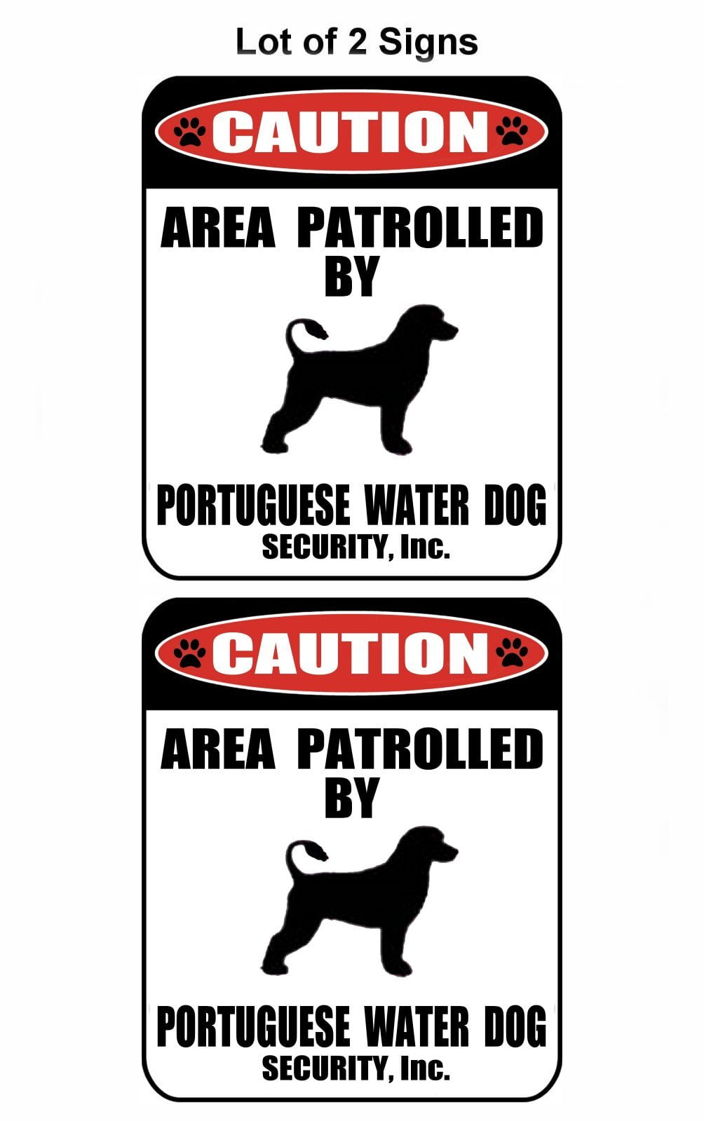 2-Count Caution Area Patrolled by a Portuguese Water Dog 9 inch x 11.5 inch Laminated Dog Sign