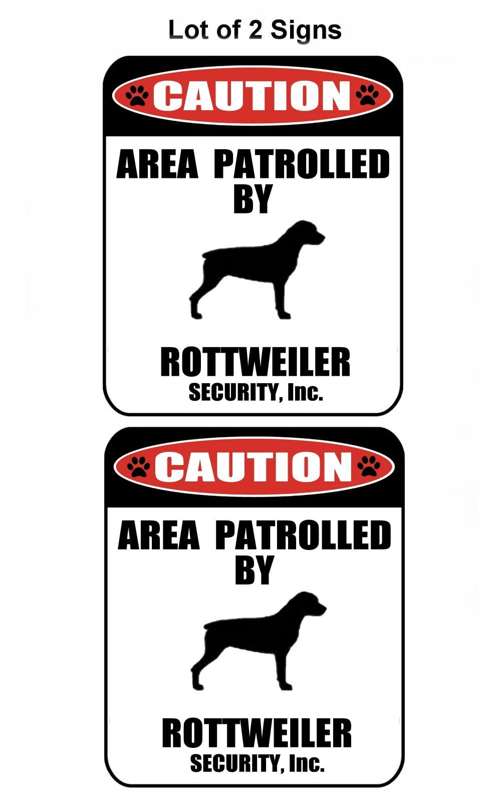 2-Count Caution Area Patrolled by a Rottweiler 9 inch x 11.5 inch Laminated Dog Sign