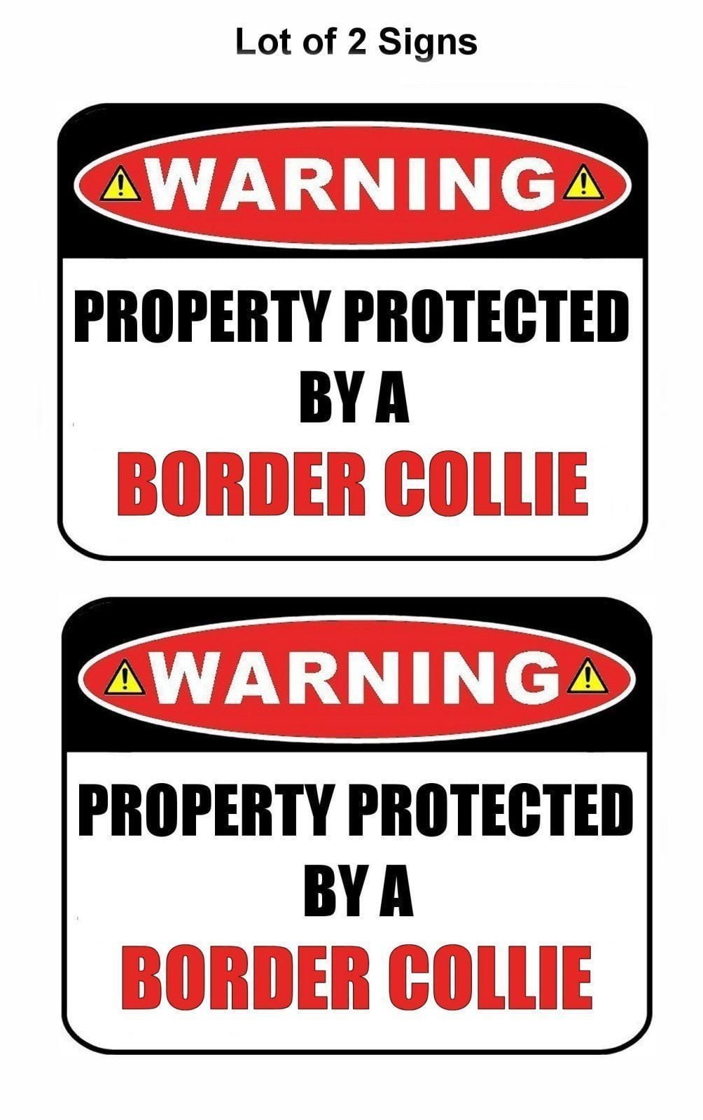 2-Count Warning Property Protected by a Border Collie 9 inch x 11.5 inch Laminated Dog Sign