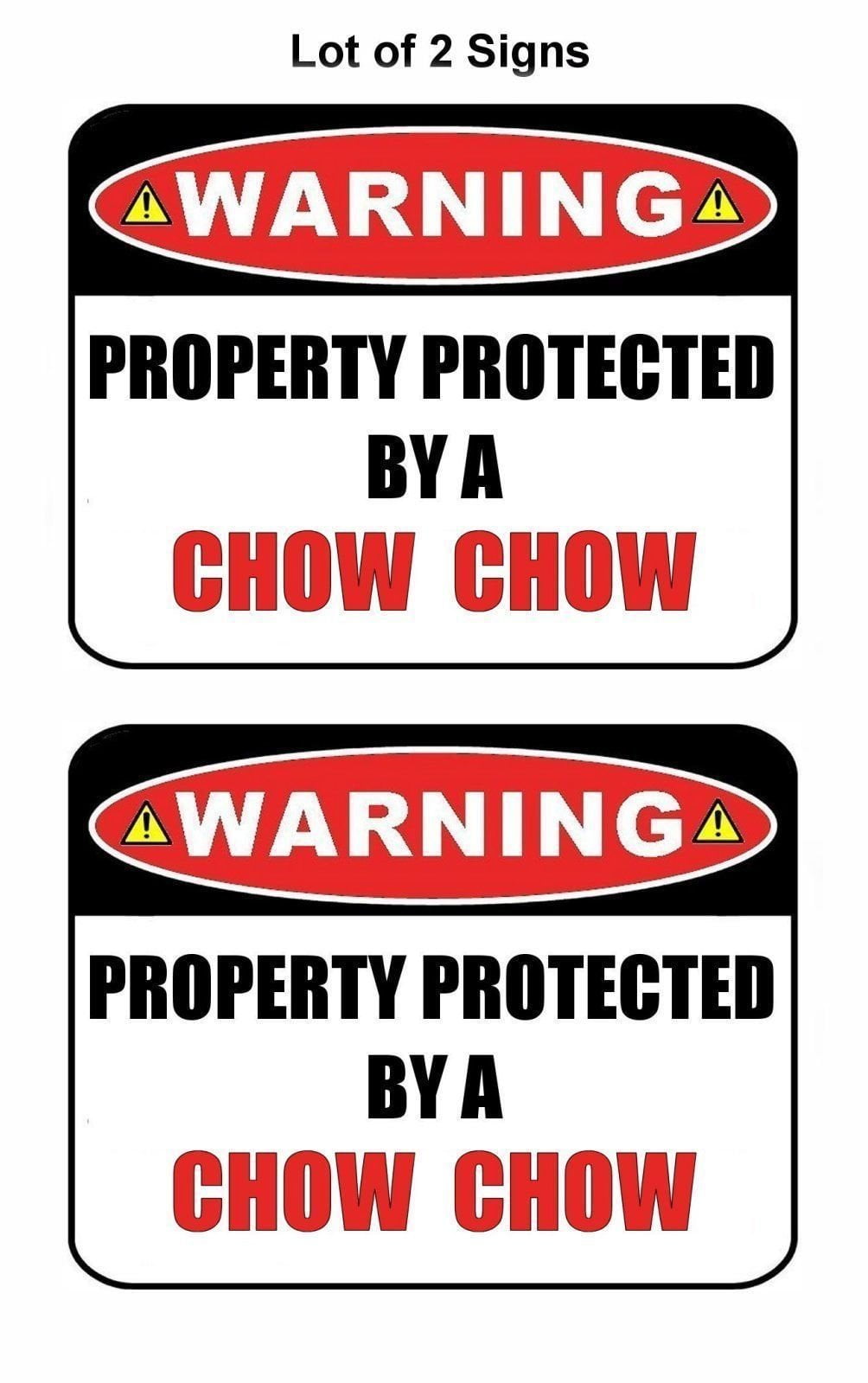2-Count Warning Property Protected by a Chow Chow 9 inch x 11.5 inch Laminated Dog Sign