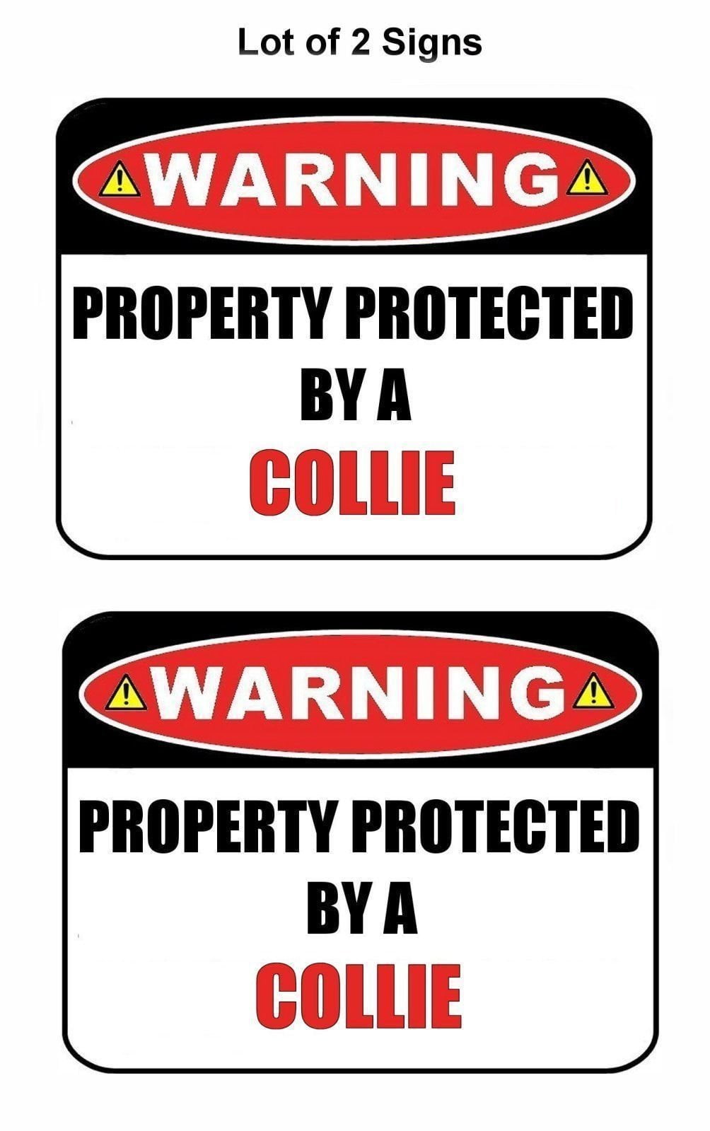 2-Count Warning Property Protected by a Collie 9 inch x 11.5 inch Laminated Dog Sign