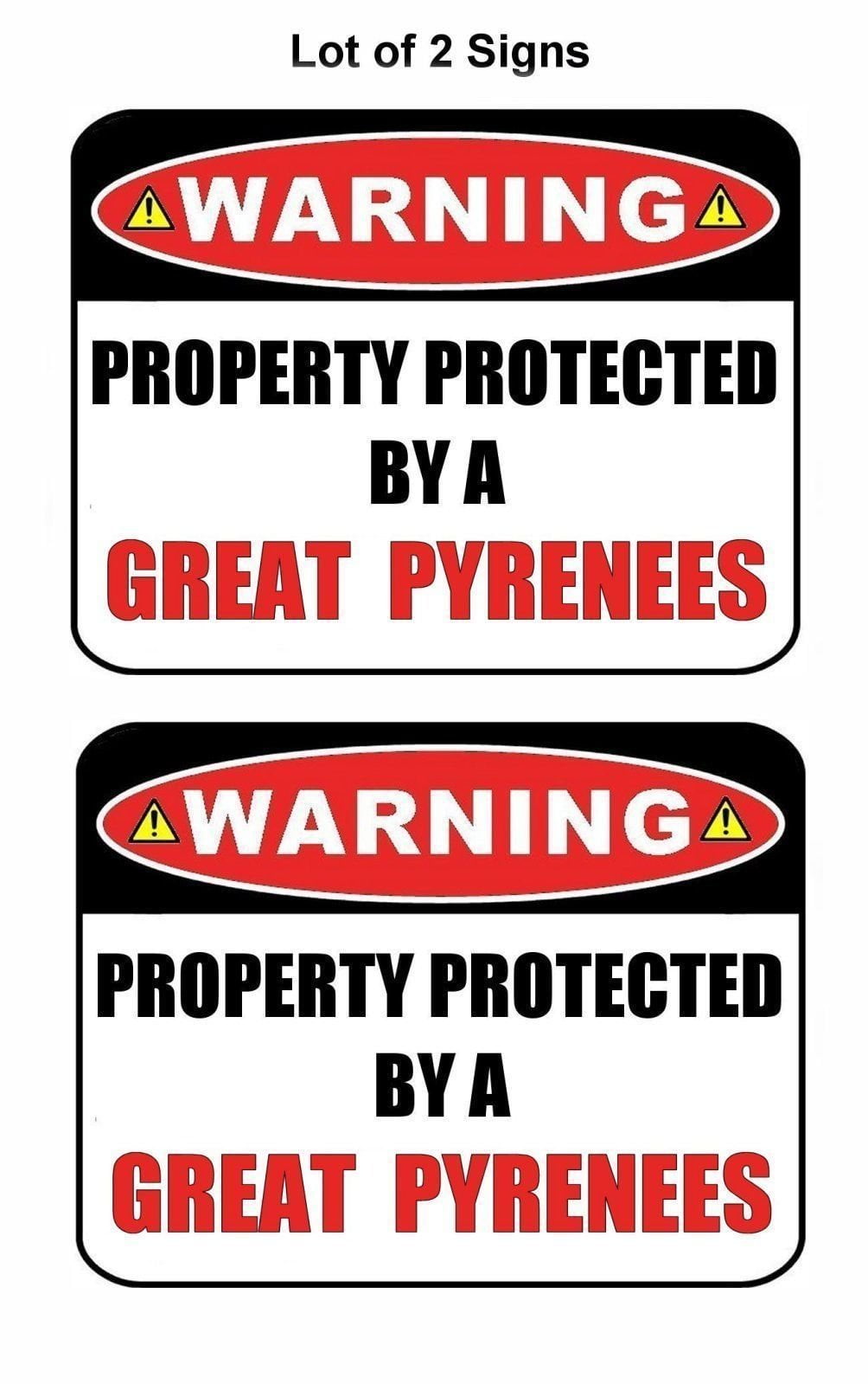 2-Count Warning Property Protected by a Great Pyrenees 9 inch x 11.5 inch Laminated Dog Sign
