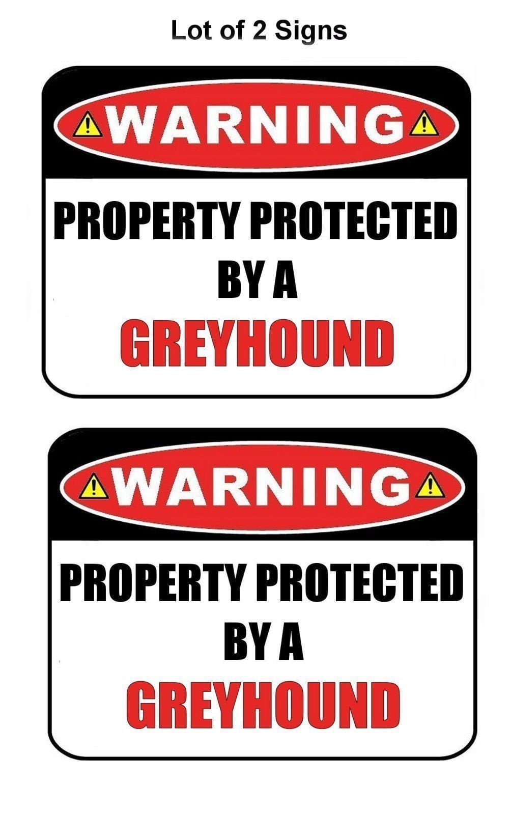 2-Count Warning Property Protected by a Greyhound 9 inch x 11.5 inch Laminated Dog Sign