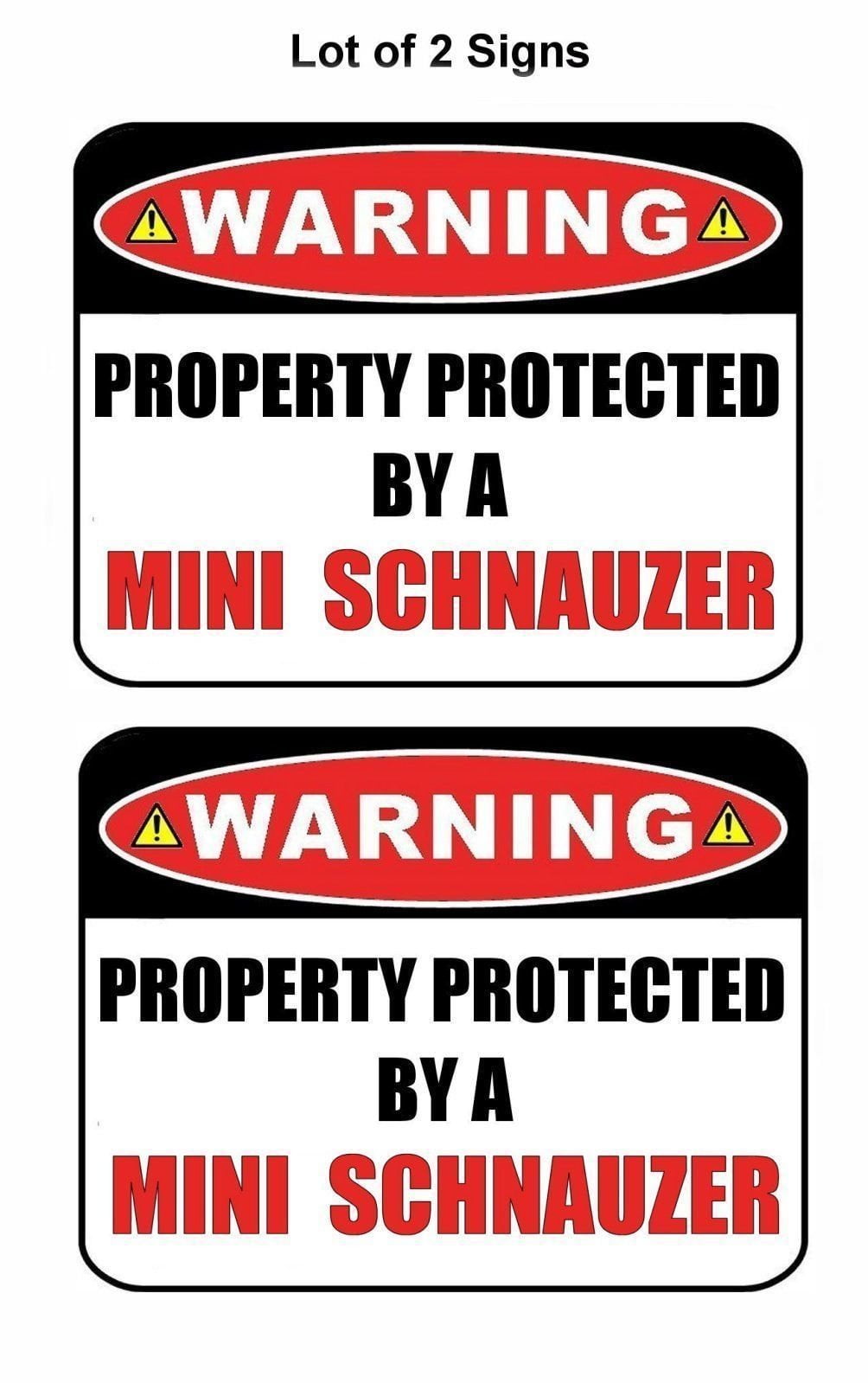 2-Count Warning Property Protected by a Mini Schnauzer 9 inch x 11.5 inch Laminated Dog Sign