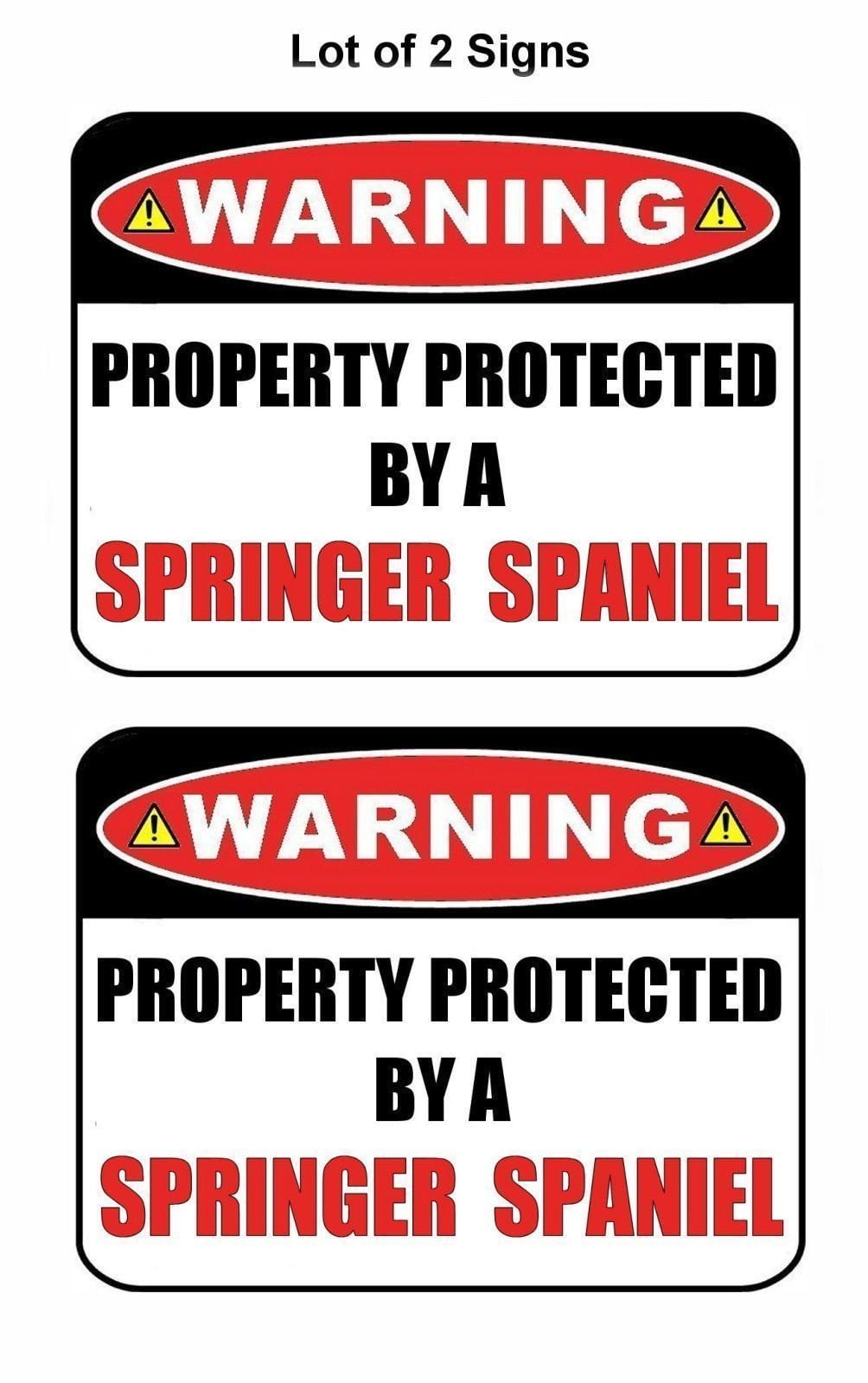 2-Count Warning Property Protected by a Springer Spaniel 9 inch x 11.5 inch Laminated Dog Sign