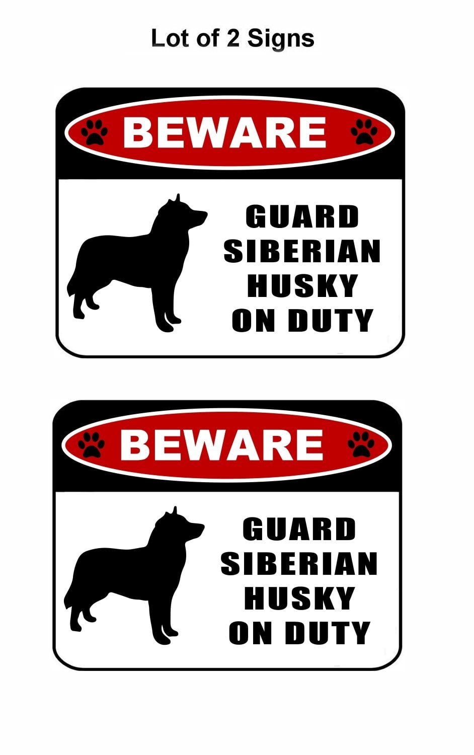 Beware Guard Siberian Husky (silhouette) on Duty 11.5 inch x 9 inch Laminated Dog Sign - 2 Pack