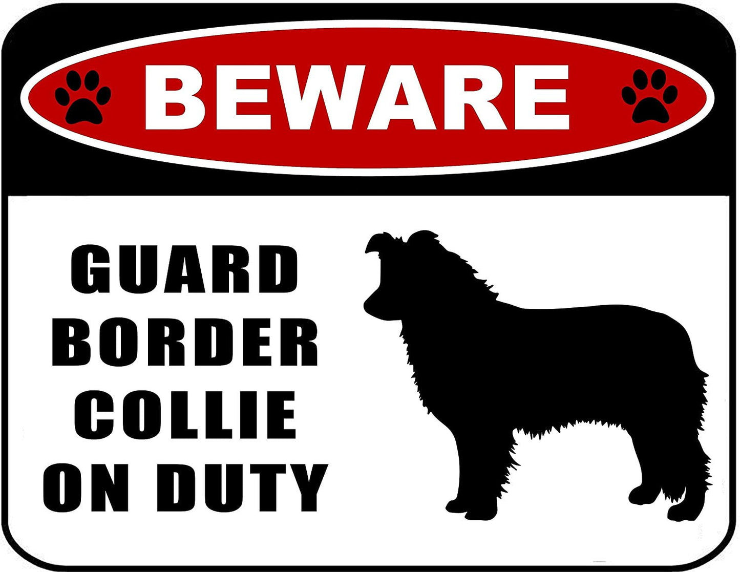Beware Guard Border Collie (Silhouette) on Duty 11.5 inch x 9 inch Laminated Dog Sign