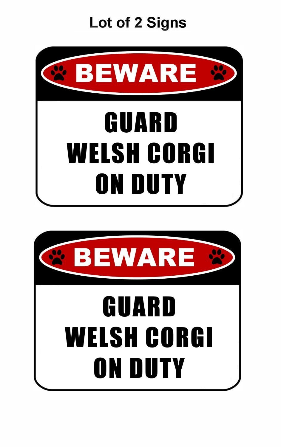 Beware Guard Welsh Corgi (v2) on Duty 11.5 inch x 9 inch Laminated Dog Sign - 2 Pack