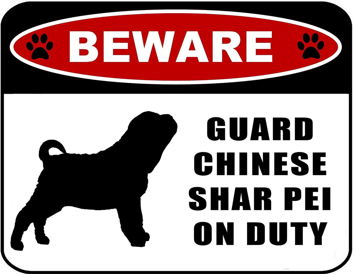 Beware Guard Chinese Shar Pei (silhouette) on Duty 11.5 inch x 9 inch Laminated Dog Sign