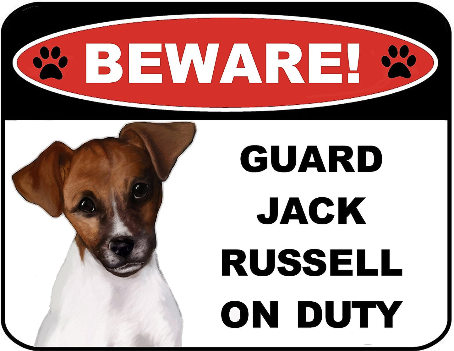 Beware Guard Jack Russell on Duty (v1) 9 inch x 11.5 inch Laminated Dog Sign