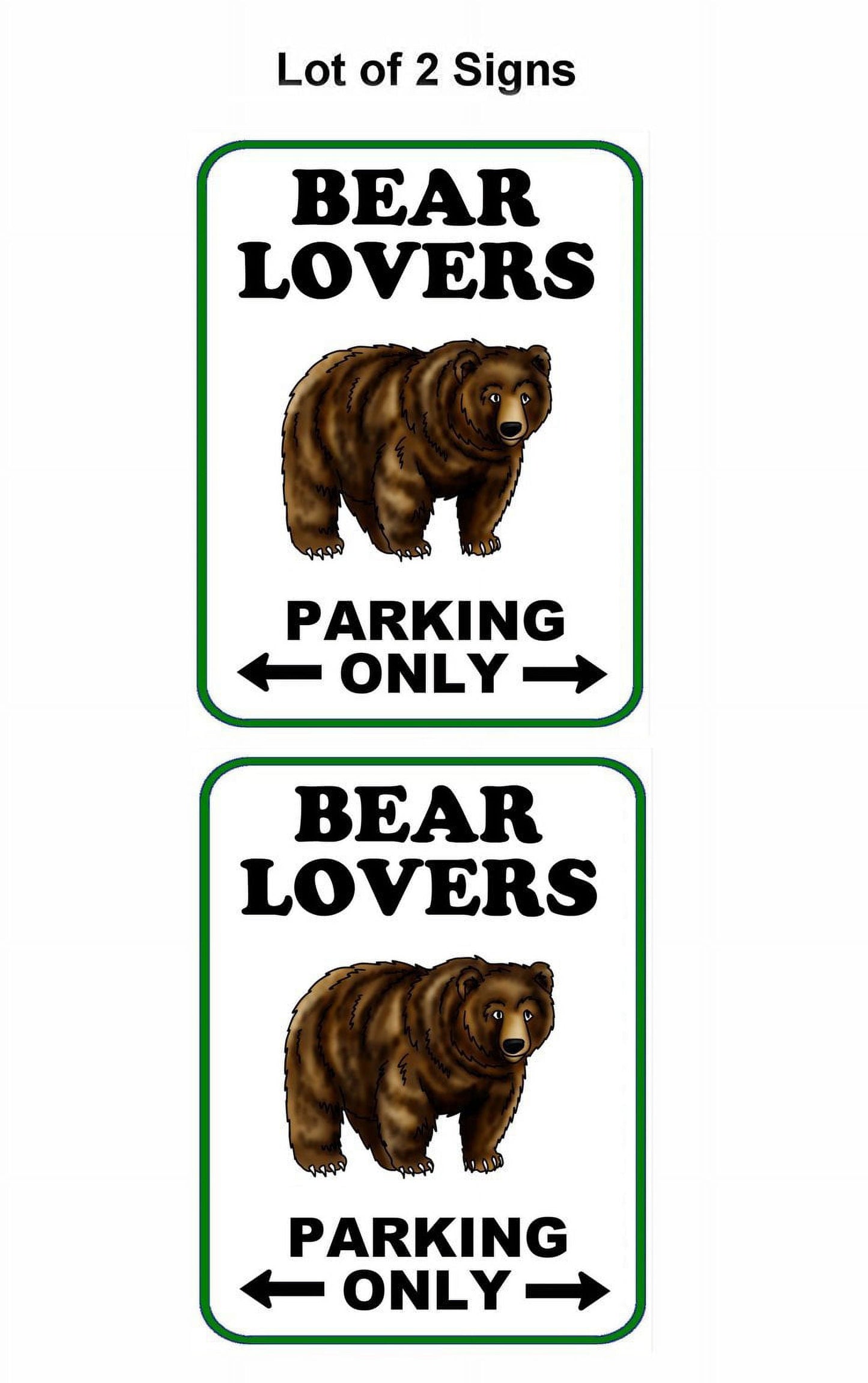 Bear Lovers Parking Only (v2) 9 inch by 11.5 inch Laminated Funny Sign - 2 Pack