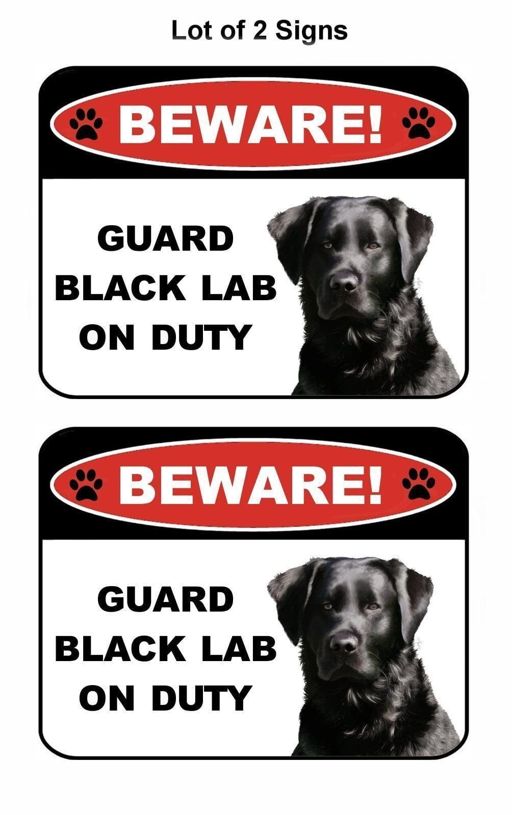 2-Count Beware Guard Black Lab on Duty (v1) 9 inch x 11.5 inch Laminated Dog Sign