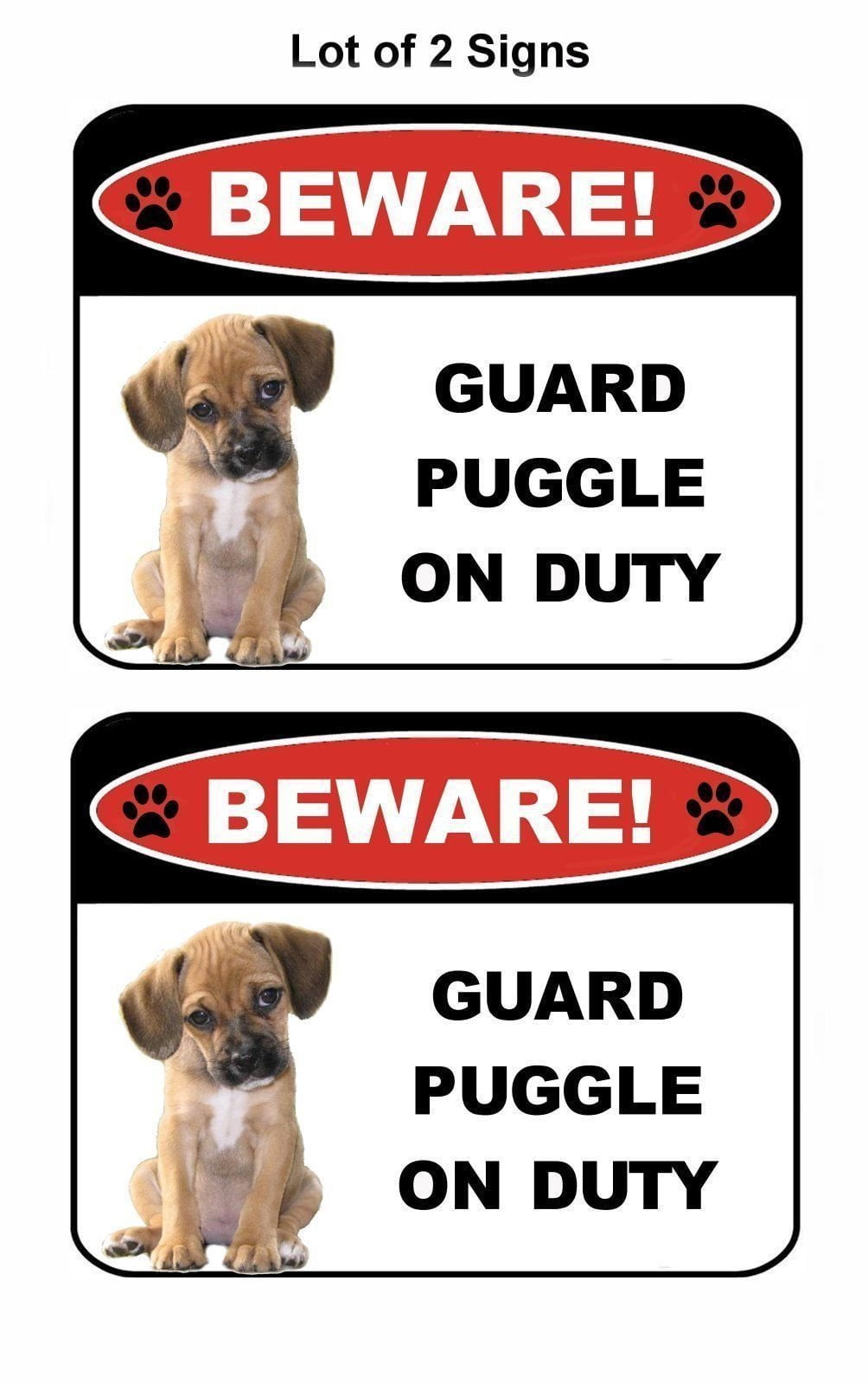 2-Count Beware Guard Puggle on Duty (v1) 9 inch x 11.5 inch Laminated Dog Sign
