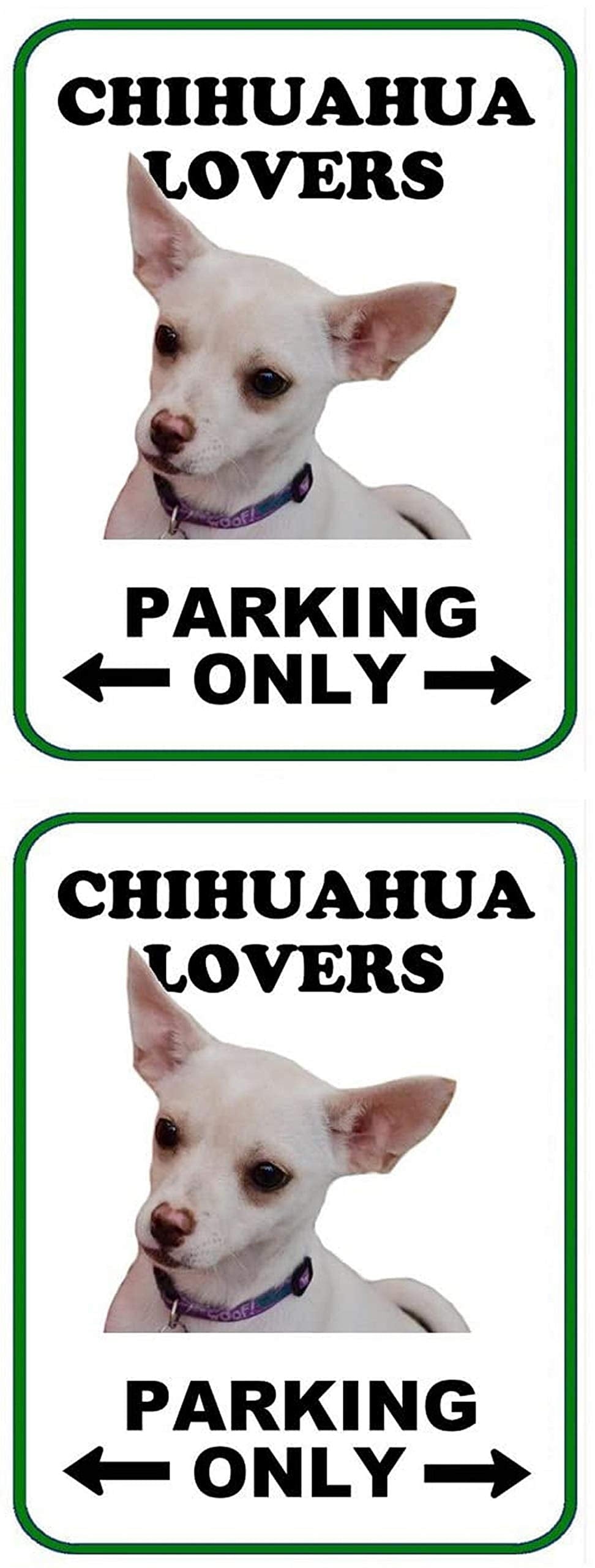 Chihuahua Lovers Parking Only (v2) 9 inch by 11.5 inch Laminated Funny Sign - 2 Pack