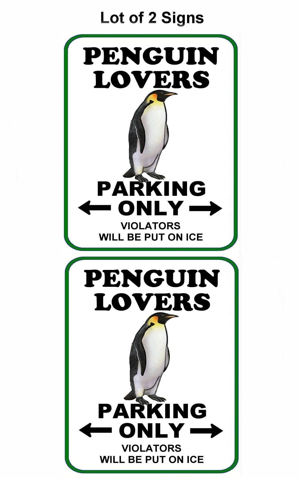 Penguin Lovers Parking Only (v1) 11.5" x 9" Laminated Funny Sign - 2 Pack