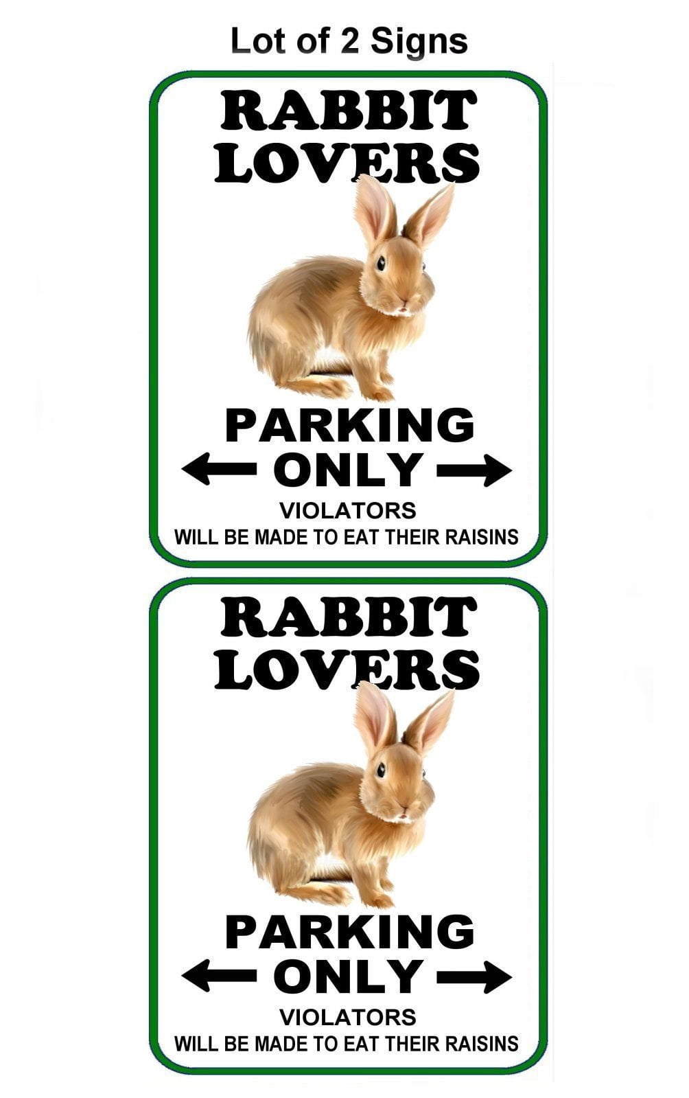 Rabbit Lovers Parking Only (v1) 11.5" x 9" Laminated Funny Sign - 2 Pack