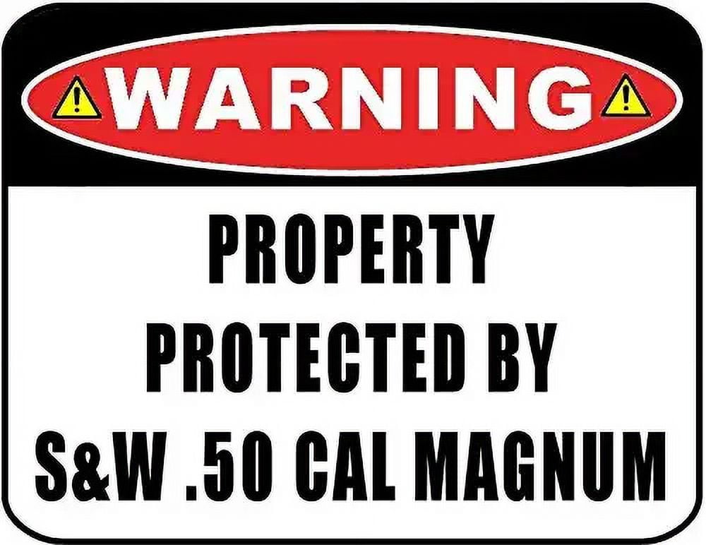 Warning Property Protected by S&W .50 Cal Magnum 11.5" x 9" Laminated Funny Sign - 2 Pack