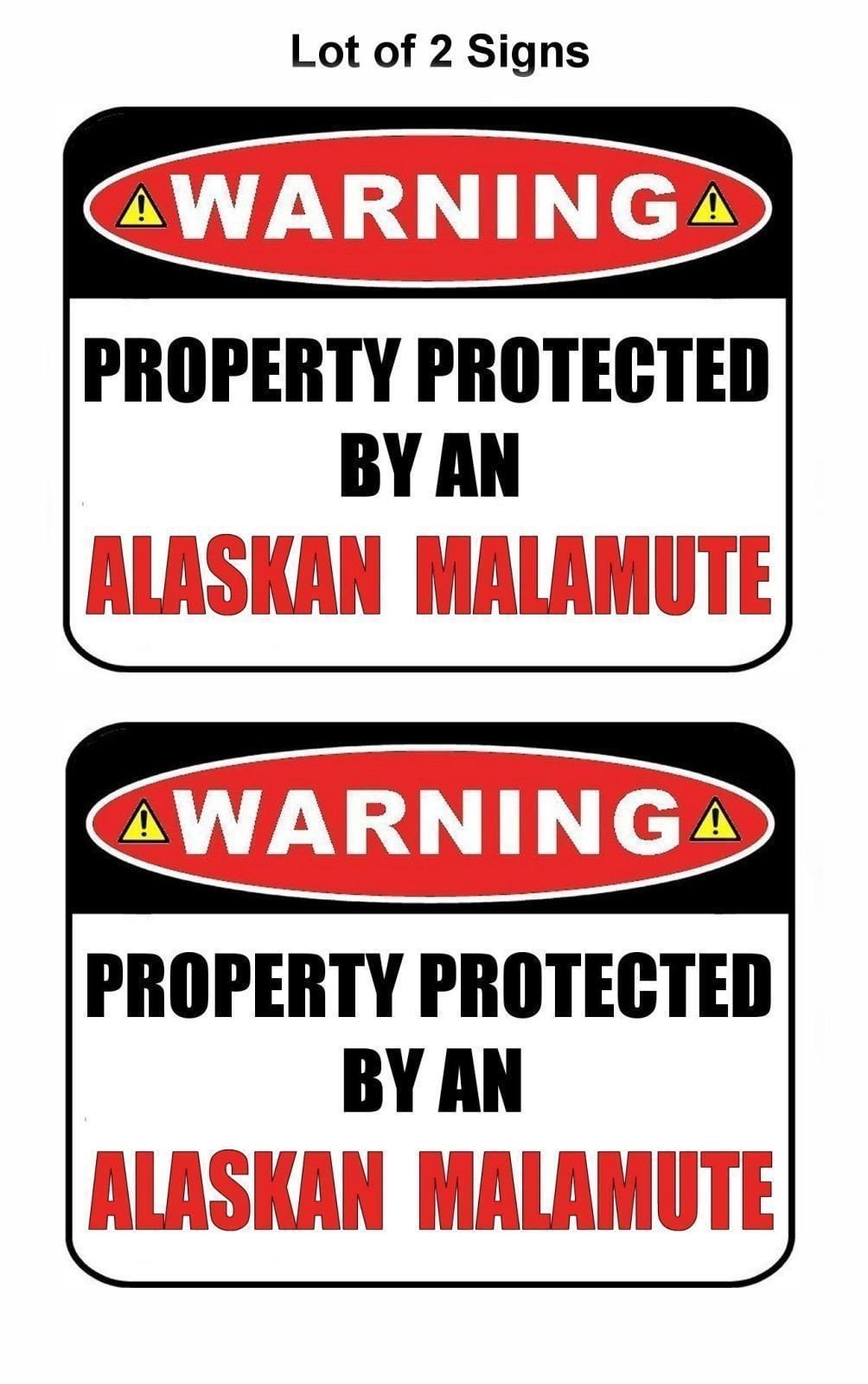 2-Count Warning Property Protected by an Alaskan Malamute 9 inch x 11.5 inch Laminated Dog Sign