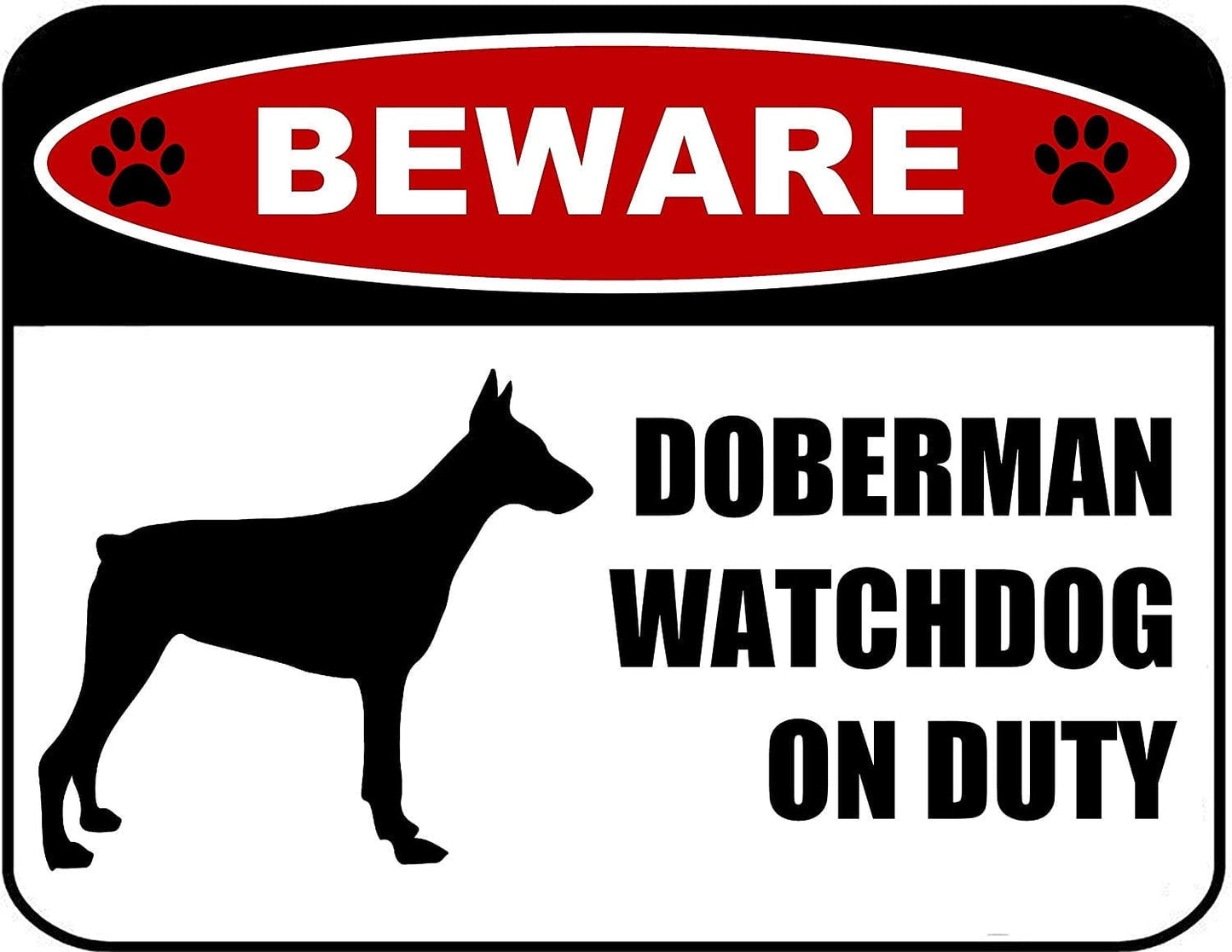 Beware Doberman Watchdog On Duty (Silhouette) 11.5 inch x 9 inch Laminated Dog Sign