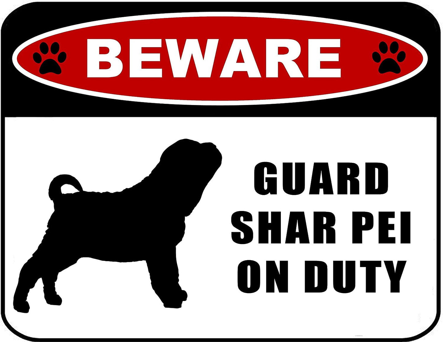 Beware Guard Shar Pei (silhouette) on Duty 11.5 inch x 9 inch Laminated Dog Sign
