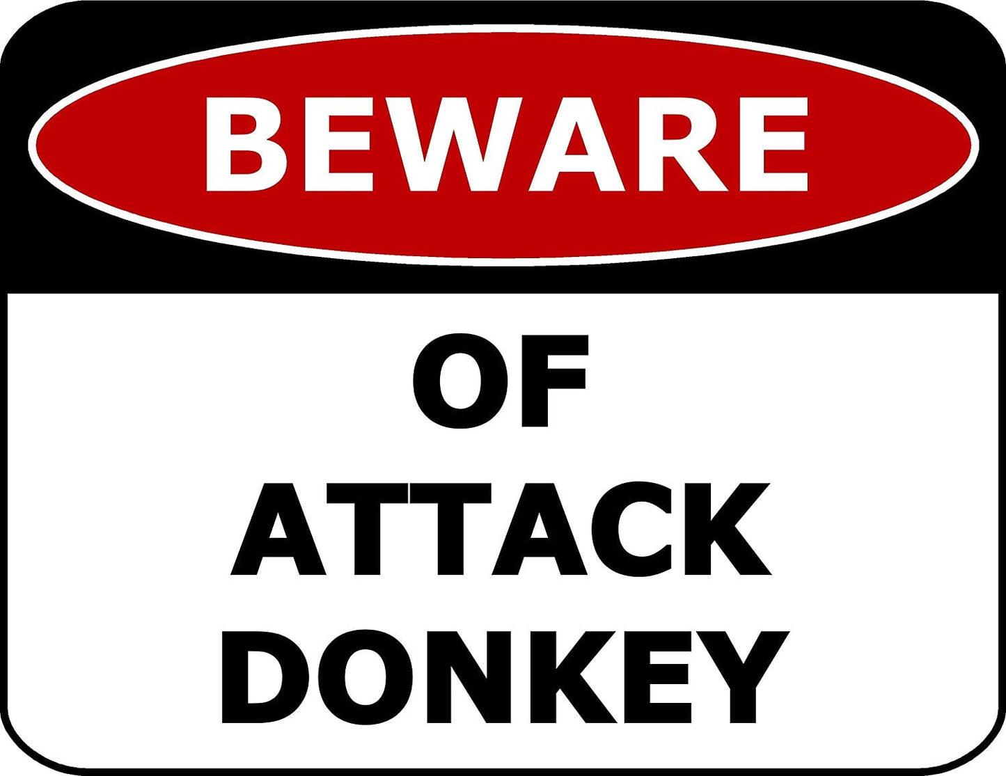 Beware Of Attack Donkey 11.5" x 9" Laminated Funny Sign