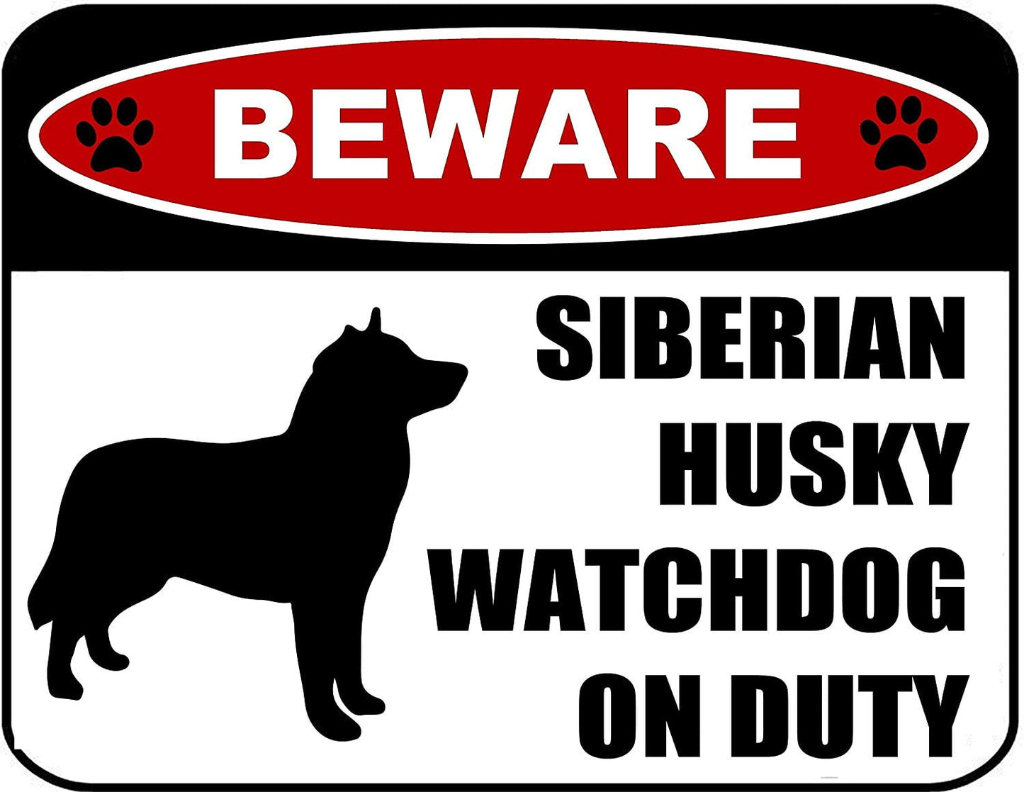 Beware Siberian Husky Watchdog On Duty (Silhouette) 11.5 inch x 9 inch Laminated Dog Sign