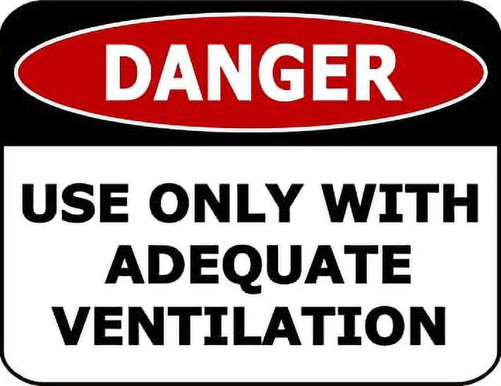 Danger Use Only with Adequate Ventilation 11.5 inch by 9 inch Laminated OSHA Safety Sign