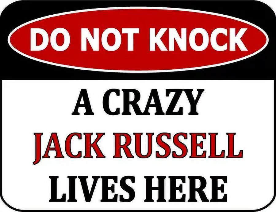 Do Not Knock A Crazy Jack Russell Lives Here 11.5 inch by 9 inch Laminated Dog Sign