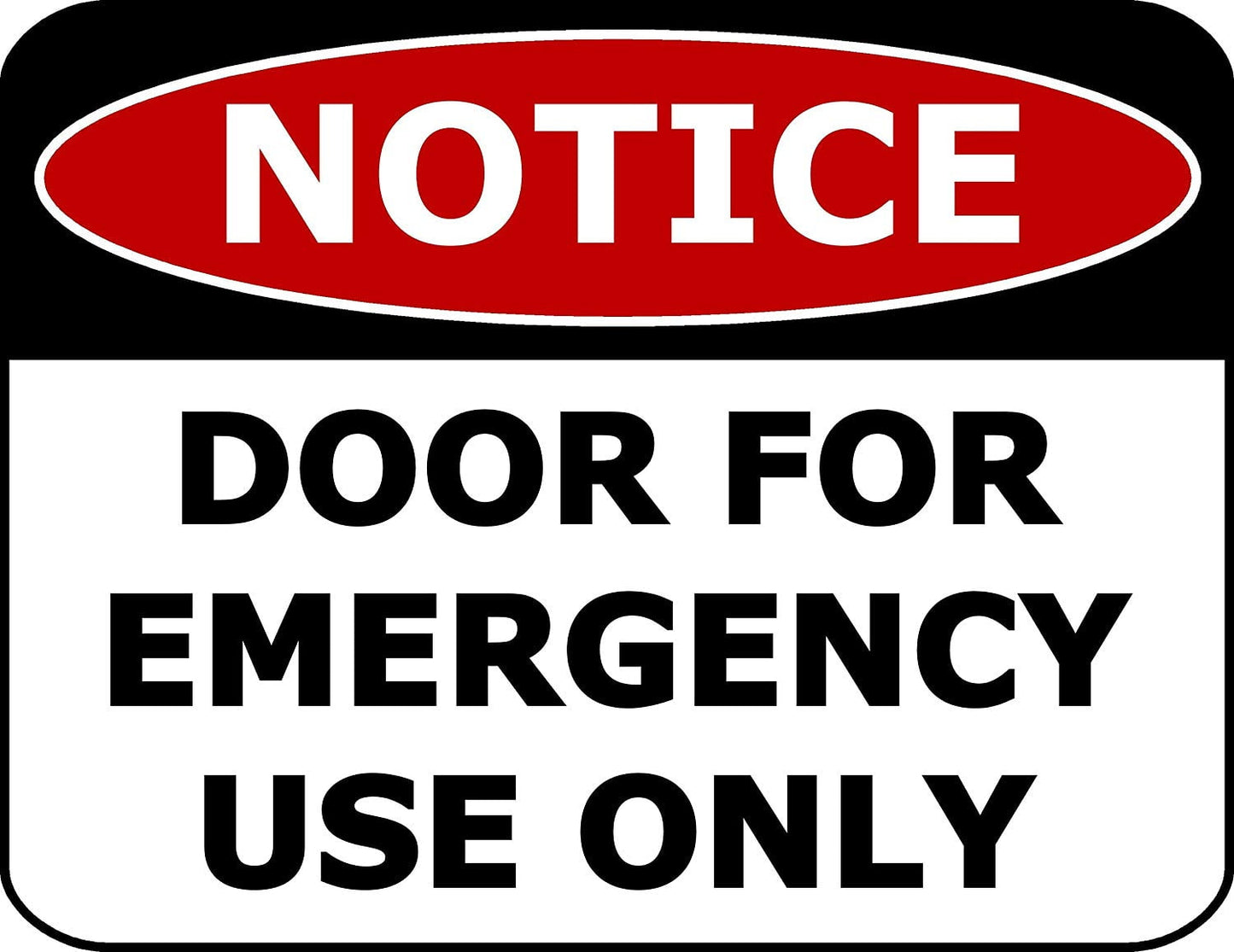 Notice Door For Emergency Use Only 11.5" x 9" Laminated Business Sign