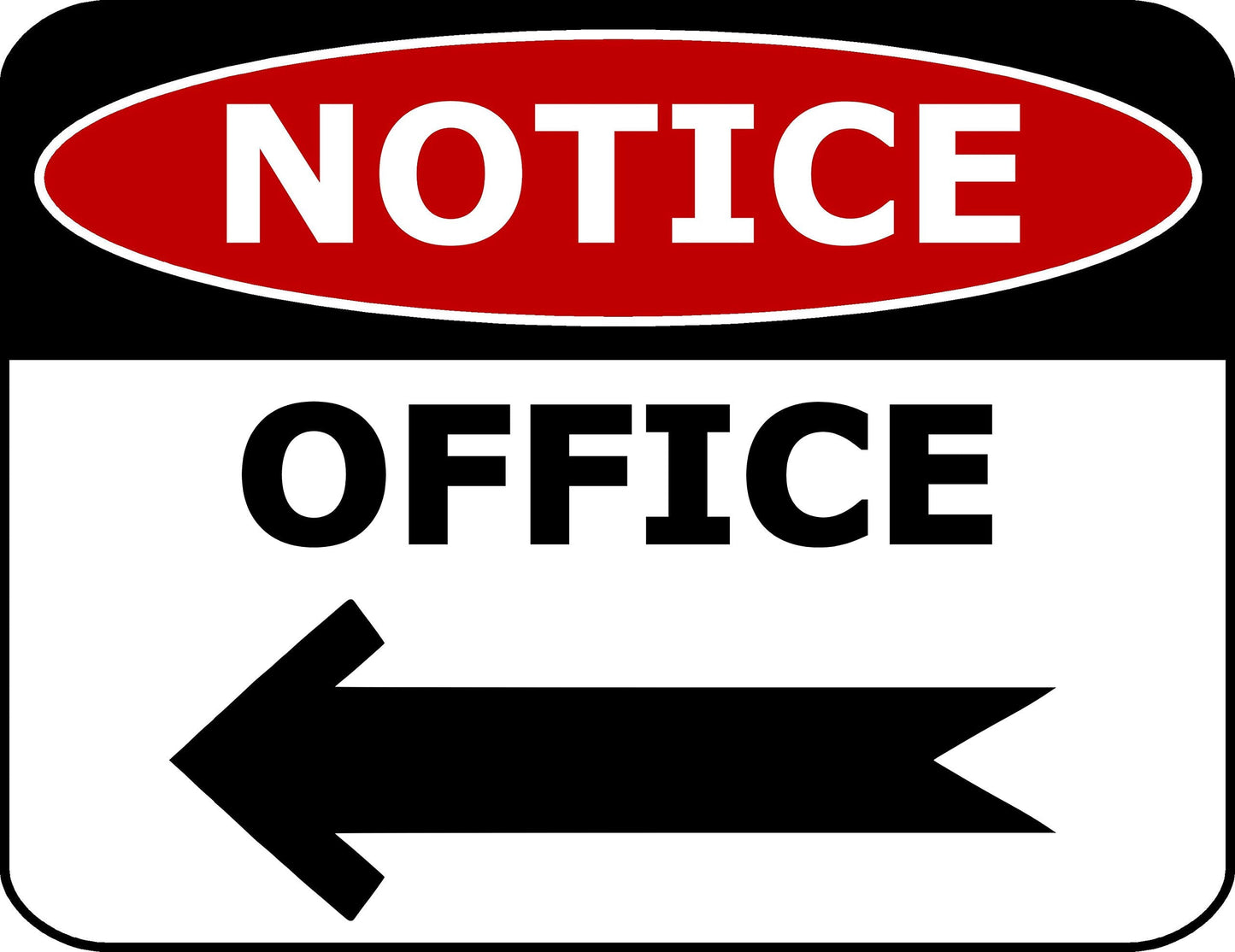 Notice Office to Left 11.5 inch by 9 inch Laminated Office Sign
