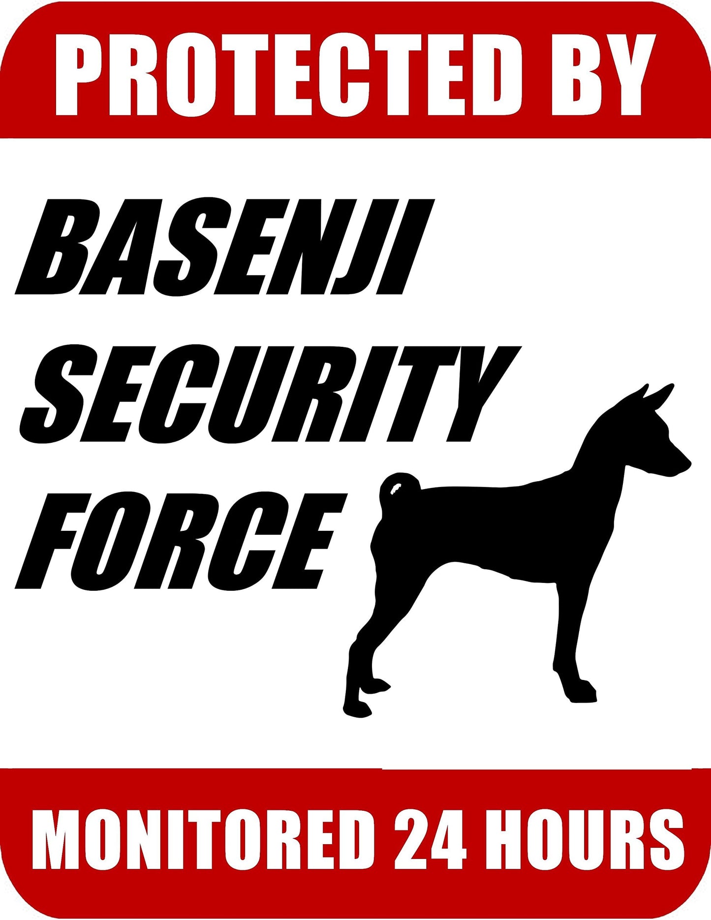 Protected By Basenji Security Force Monitored 24 Hours 9 inch x 11.5 inch Laminated Dog Sign
