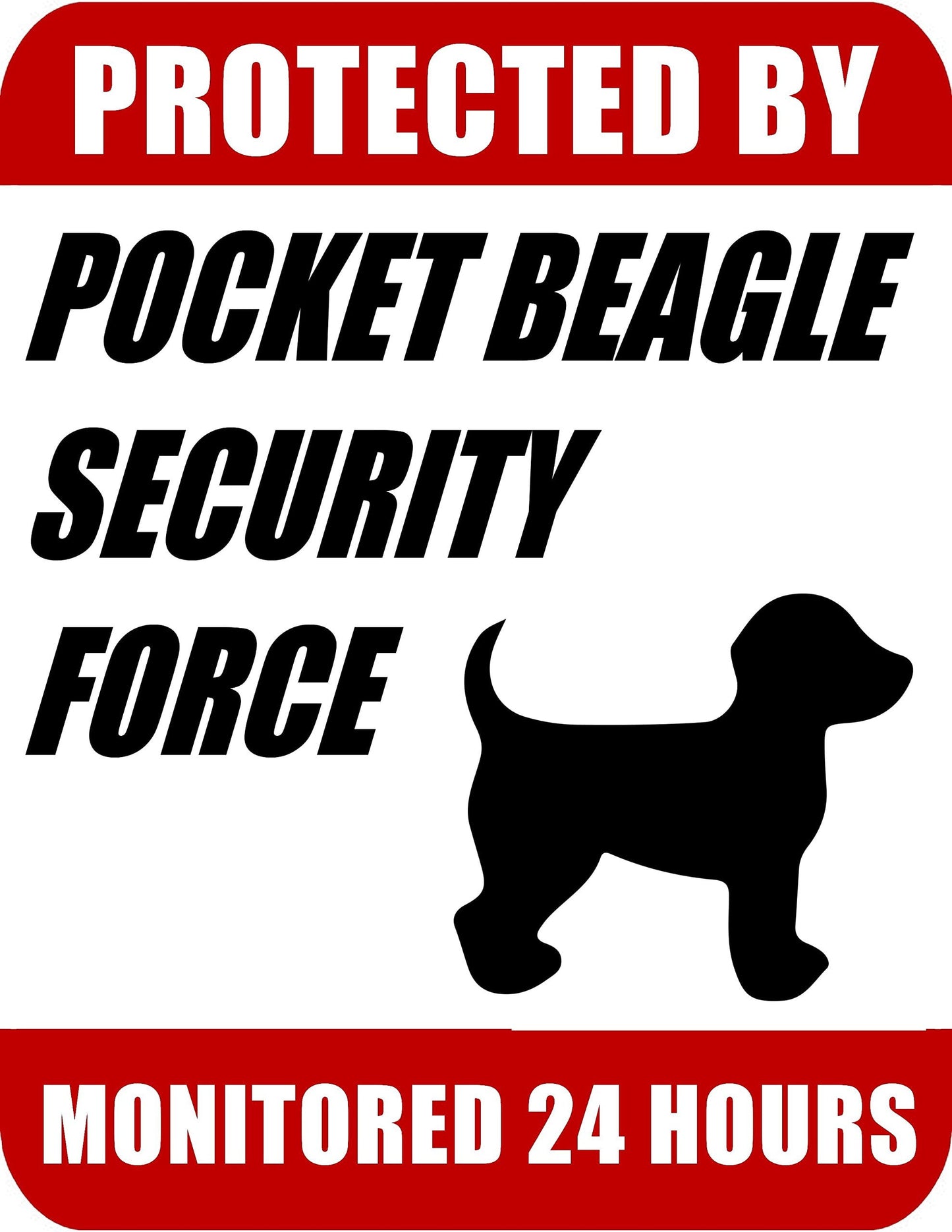 Protected By Pocket Beagle Security Force Monitored 24 Hours 9 inch x 11.5 inch Laminated Dog Sign