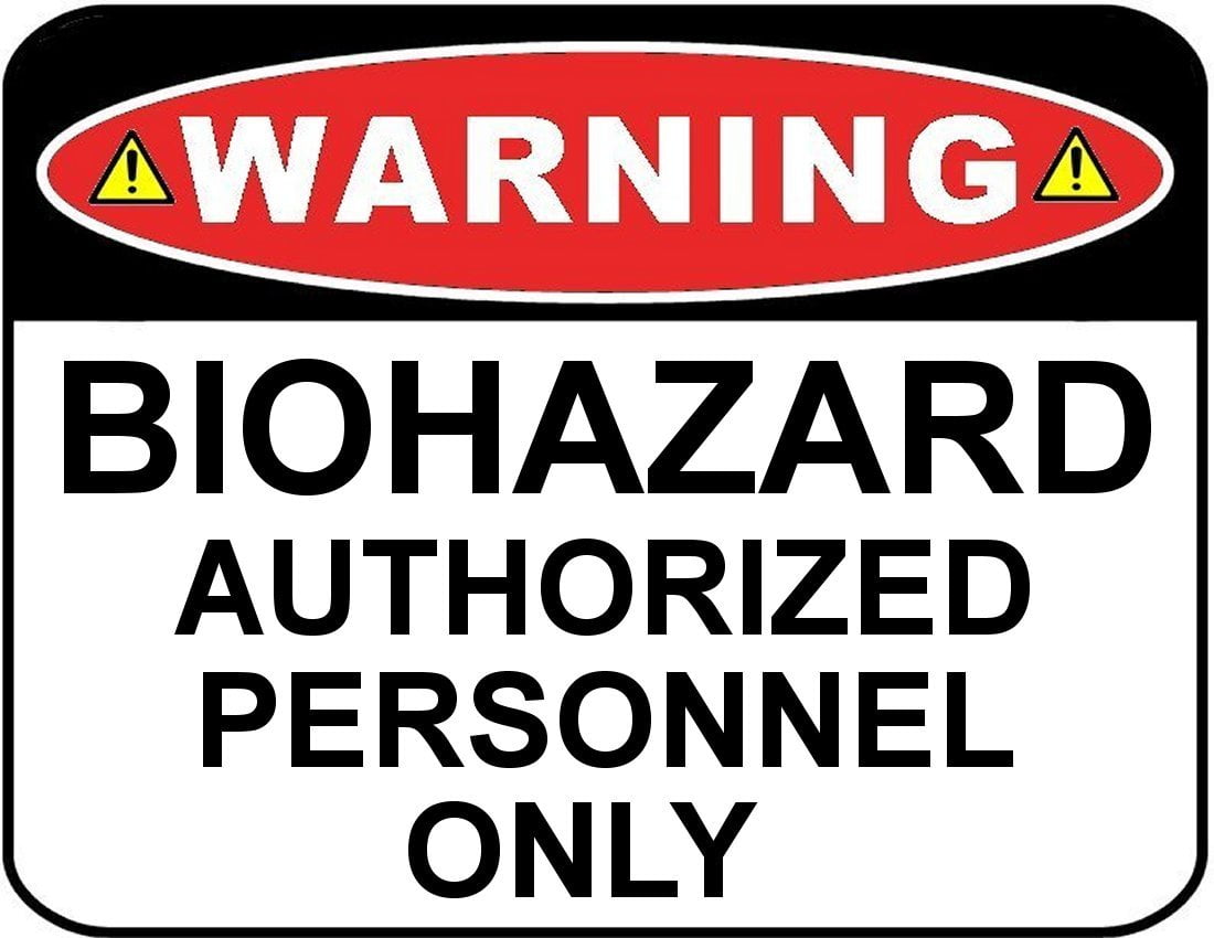 Warning Biohazard Authorized Personnel Only 11.5" x 9" Laminated Funny Sign