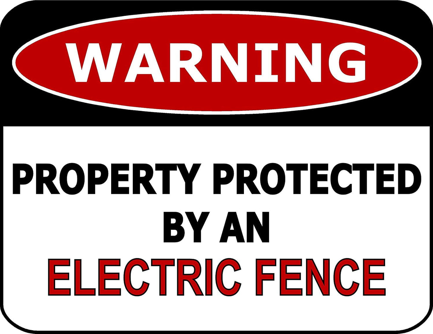 Warning Property Protected By An Electric Fence 11.5" x 9" Laminated Funny Sign