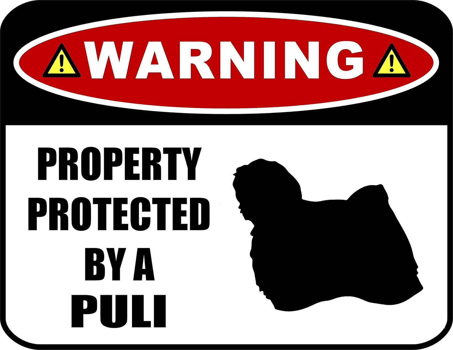 Warning Property Protected By a Puli (SILHOUETTE) 11.5 inch x 9 inch Laminated Dog Sign