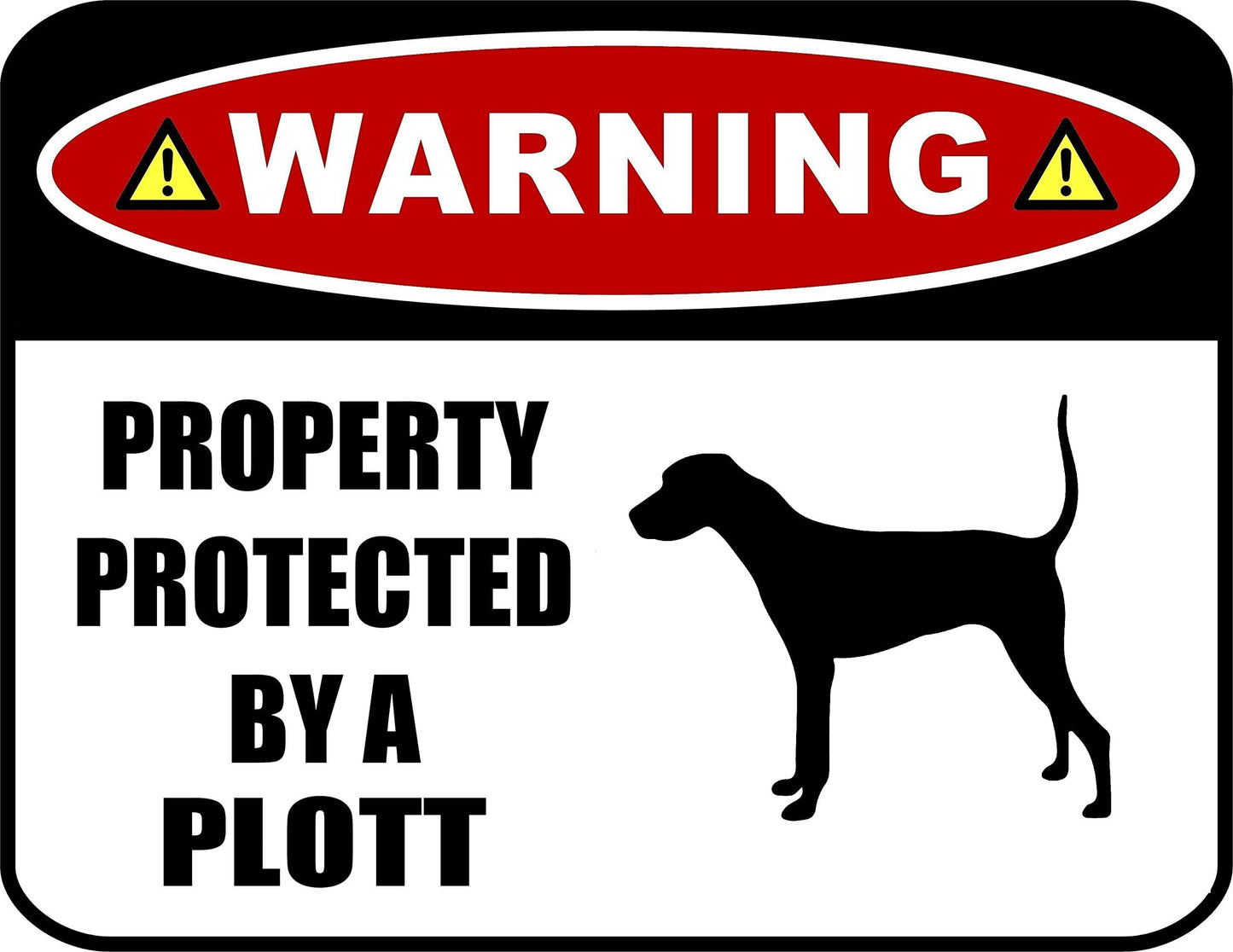 Warning Property Protected by a Plott (SILHOUETTE) 11.5 inch x 9 inch Laminated Dog Sign