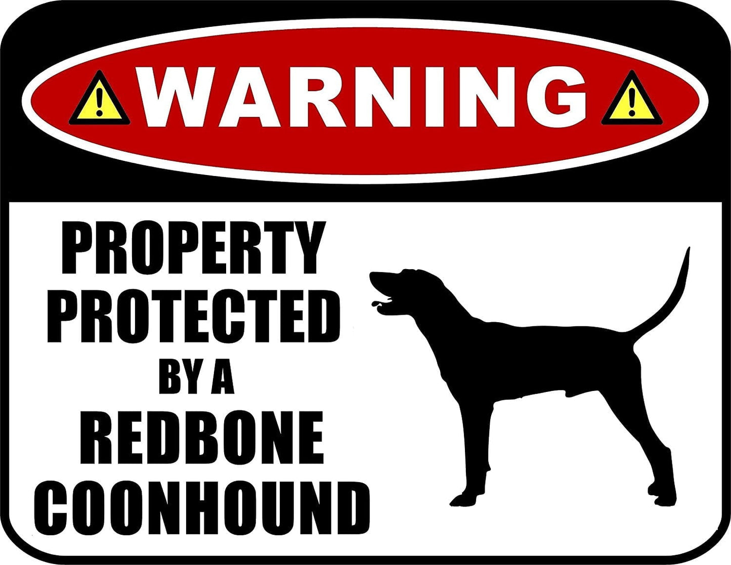 Warning Property Protected by a Redbone Coonhound (SILHOUETTE) 11.5 inch x 9 inch Laminated Dog Sign