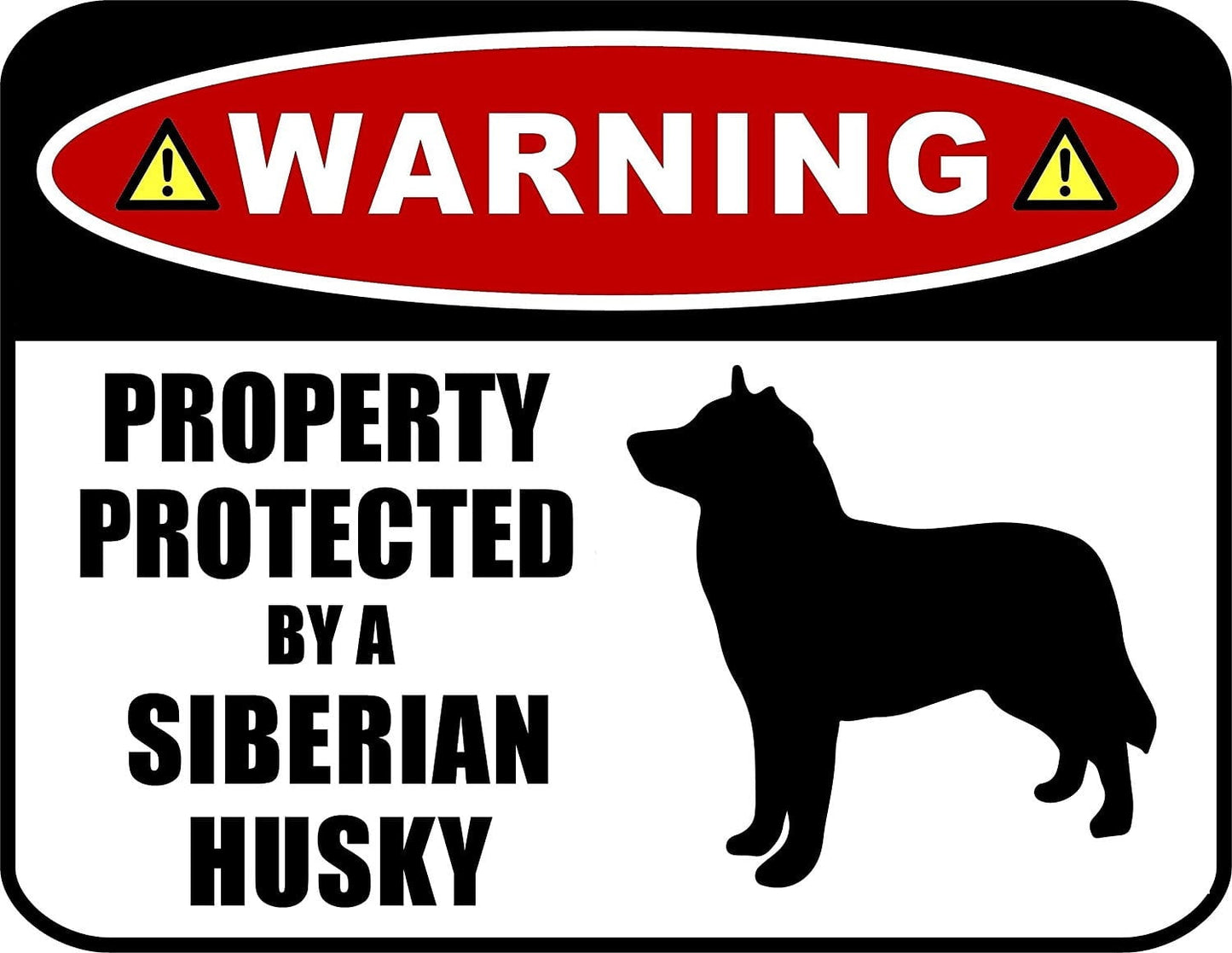 Warning Property Protected by a Siberian Husky (Silhouette) 11.5W x 9H Laminated Sign