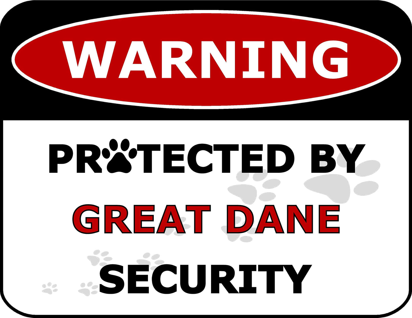 Warning Protected by Great Dane Security 11.5 inch by 9 inch Laminated Dog Sign