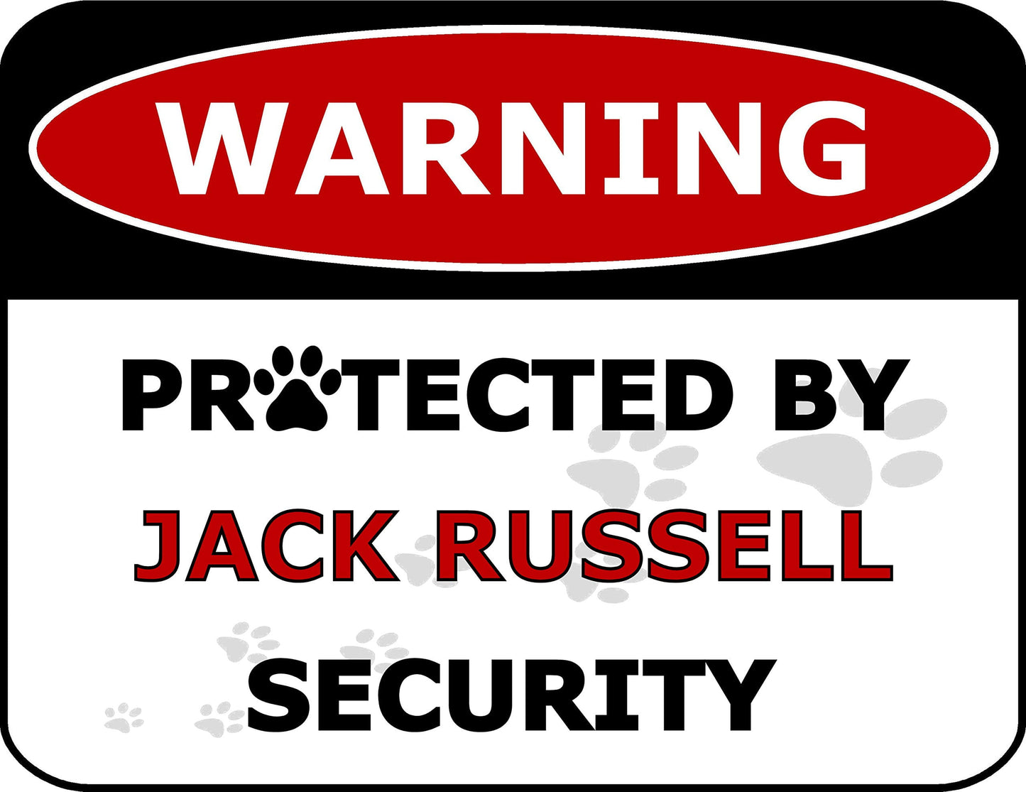 Warning Protected by Jack Russell Security 11.5 inch by 9 inch Laminated Dog Sign