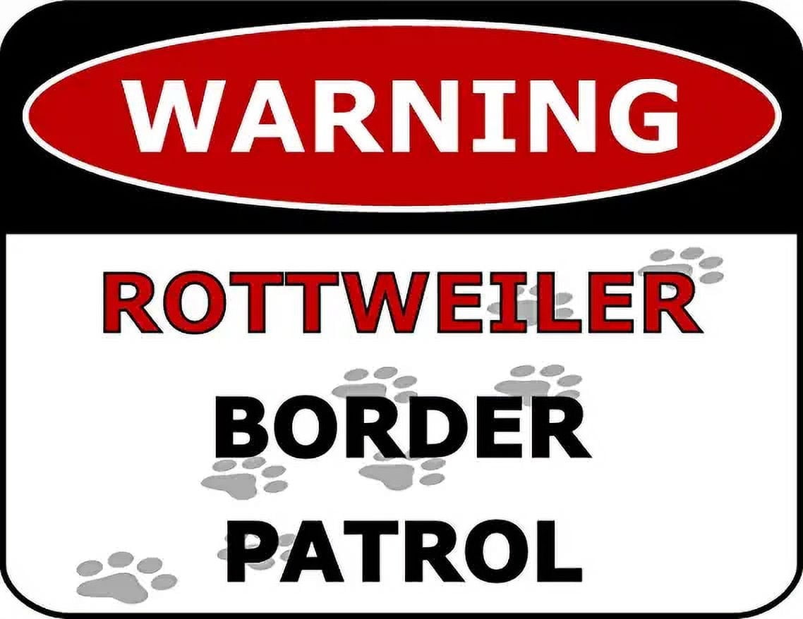 Warning Rottweiler Border Patrol 11.5 inch by 9 inch Laminated Dog Sign