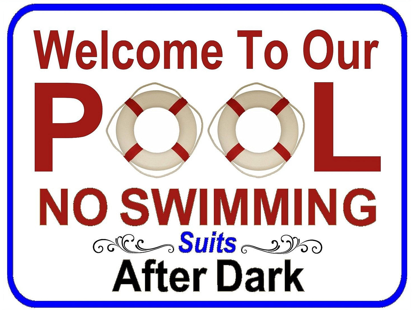 Pool Safety Sign - Welcome to Our Pool No Swimming Suits After Dark Laminated Sign, 9 inch x 11.5 inch, 2 Count