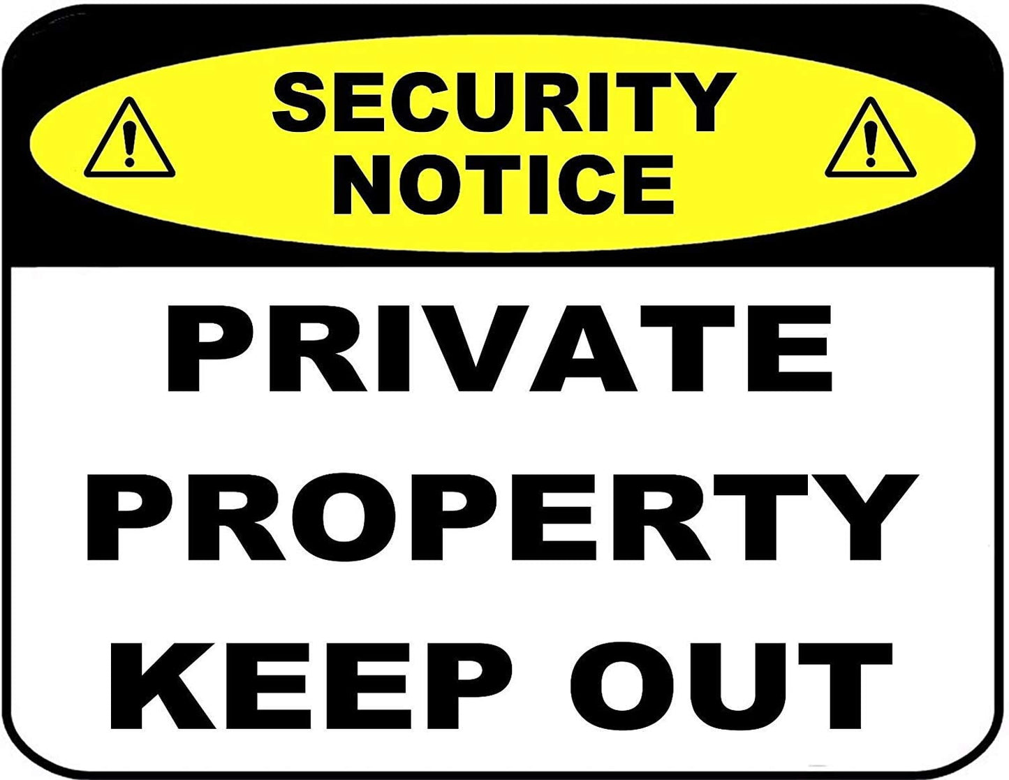 Security Notice Private Property Keep Out 11.5" x 9" Laminated Sign