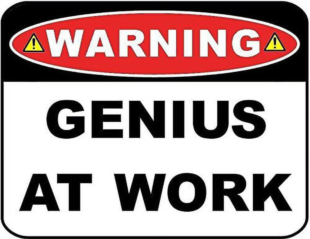Warning Genius at Work 11.5" x 9" Laminated Funny Sign