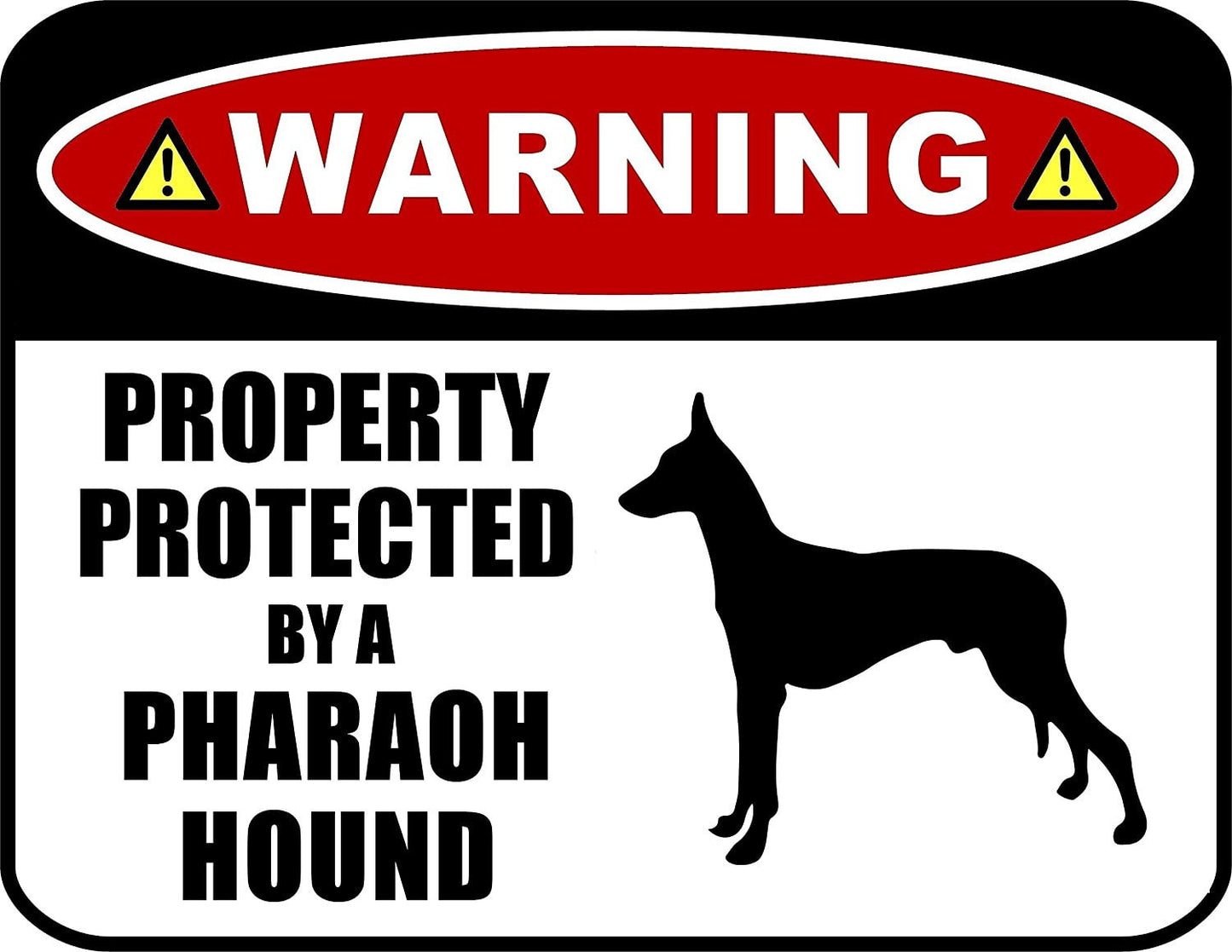 Warning Property Protected by a Pharaoh Hound (Silhouette) 11.5 inch x 9 inch Laminated Dog Sign