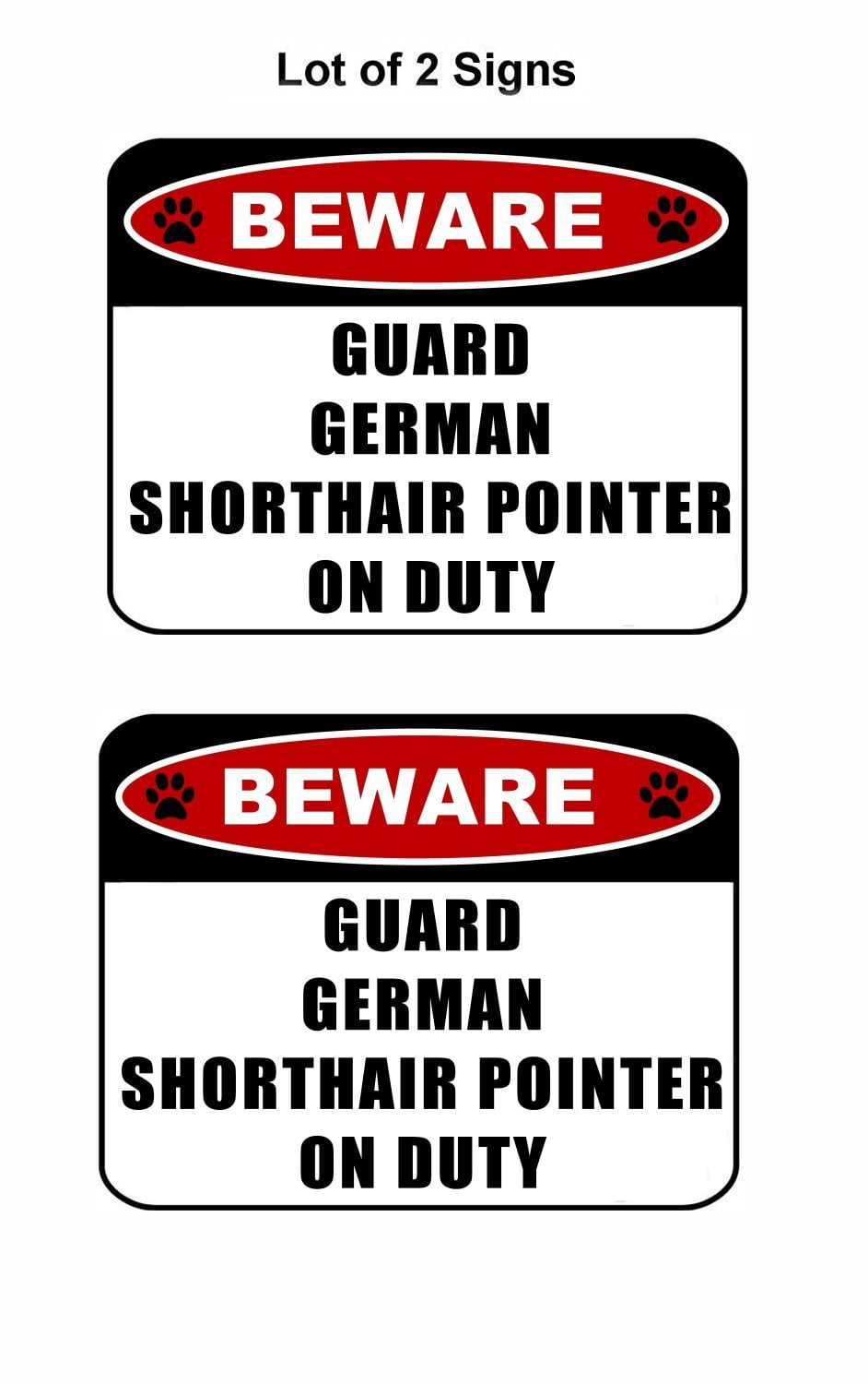 Beware Guard German Pointer (v2) on Duty 11.5 inch x 9 inch Laminated Dog Sign - 2 Pack