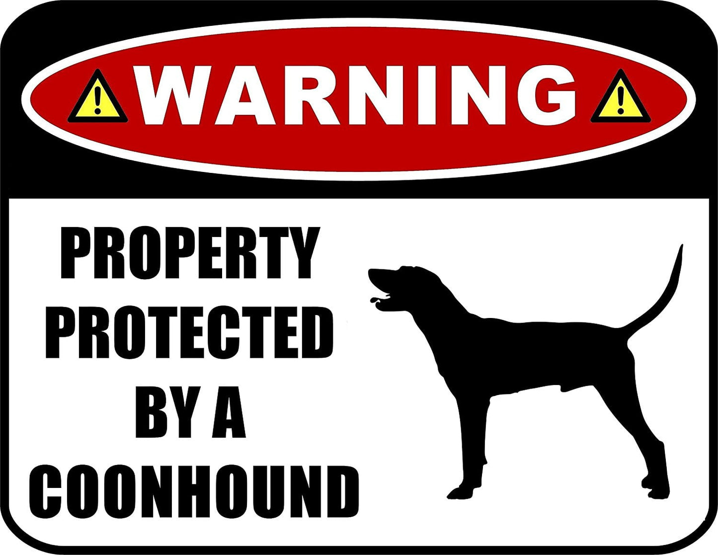 Warning Property Protected by a Coonhound (SILHOUETTE) 11.5 inch x 9 inch Laminated Dog Sign