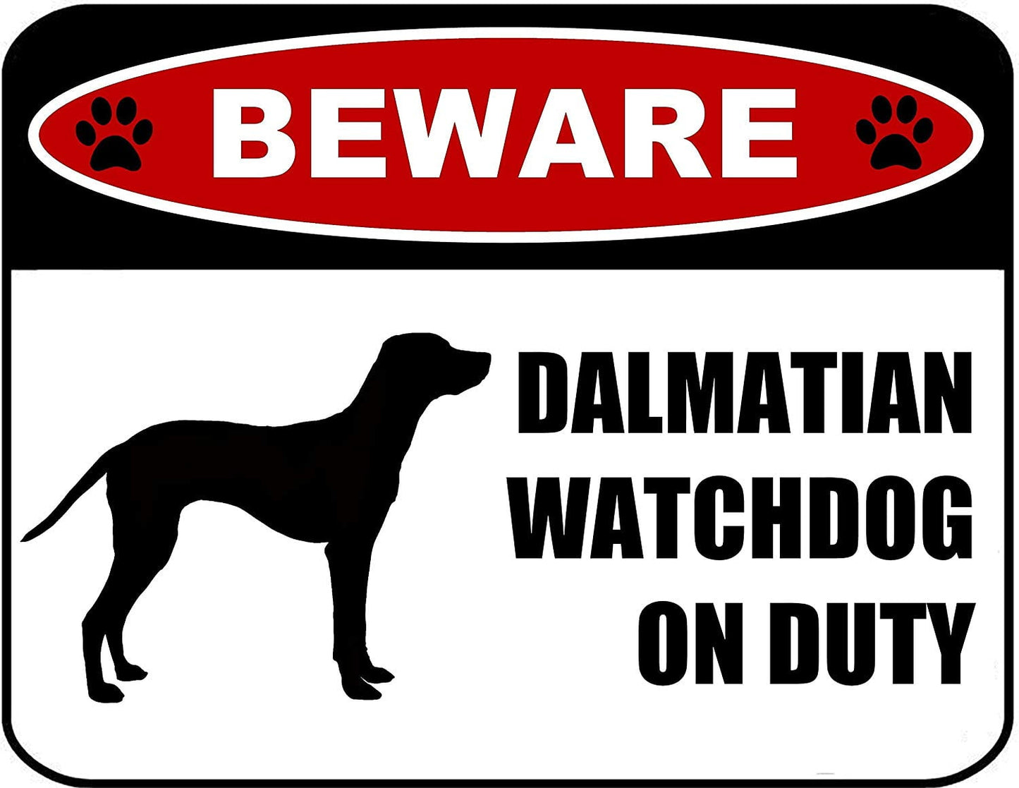 Beware Dalmatian Watchdog On Duty (Silhouette) 11.5 inch x 9 inch Laminated Dog Sign