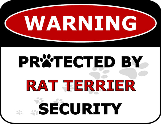 Warning Protected by Rat Terrier Security 11.5 inch by 9 inch Laminated Dog Sign
