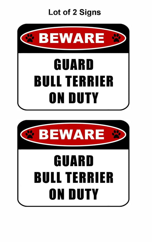 Beware Guard Bull Terrier (v2) on Duty 11.5 inch x 9 inch Laminated Dog Sign - 2 Pack